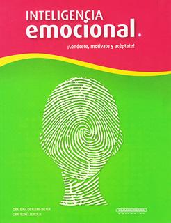INTELIGENCIA EMOCIONAL ¡CONOCETE, MOTIVATE Y ACEPTATE!