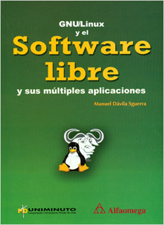 GNU-LINUX Y EL SOFTWARE LIBRE Y SUS MULTIPLES APLICACIONES