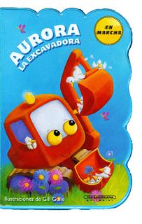 AURORA LA EXCAVADORA