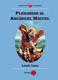 PLEGARIAS AL ARCANGEL MIGUEL