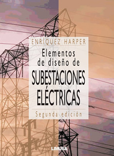 ELEMENTOS DE DISEÑO DE SUBESTACIONES ELECTRICAS