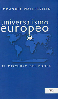 UNIVERSALISMO EUROPEO: EL DISCURSO DEL PODER