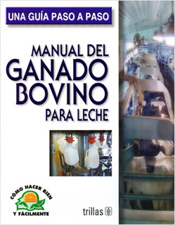 MANUAL DEL GANADO BOVINO PARA LECHE
