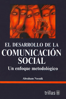 EL DESARROLLO DE LA COMUNICACION SOCIAL