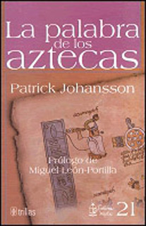 LA PALABRA DE LOS AZTECAS