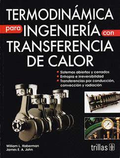 TERMODINAMICA PARA INGENIERIA CON TRANSFERENCIA DE CALOR