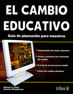 EL CAMBIO EDUCATIVO: GUIA DE PLANEACION PARA...