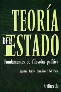 TEORIA DEL ESTADO: FUNDAMENTOS DE FILOSOFIA POLITICA