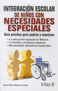 INTEGRACION ESCOLAR DE NIÑOS CON NECESIDADES ESPECIALES