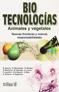 BIOTECNOLOGIAS: ANIMALES Y VEGETALES