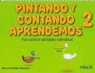 PINTANDO Y CONTANDO APRENDEMOS 2: PARA CONSTRUIR HABILIDADES MATEMATICAS