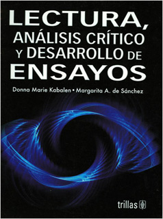 LECTURA, ANALISIS CRITICO Y DESARROLLO DE ENSAYOS