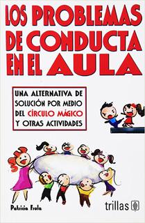 LOS PROBLEMAS DE CONDUCTA EN EL AULA