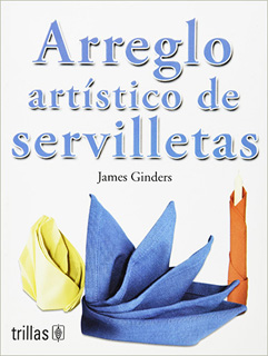 ARREGLO ARTISTICO DE SERVILLETAS