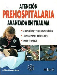 ATENCION PREHOSPITALARIA AVANZADA EN TRAUMA