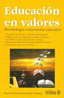 EDUCACION EN VALORES: METODOLOGIA E INNOVACION EDUCATIVA