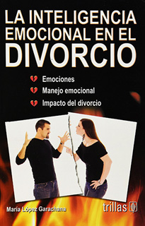 LA INTELIGENCIA EMOCIONAL EN EL DIVORCIO