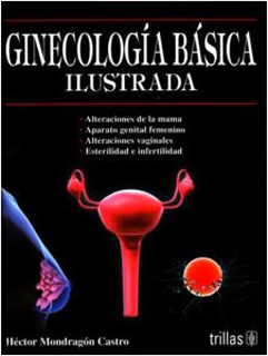 GINECOLOGIA BASICA ILUSTRADA