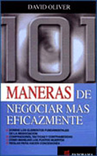 101 MANERAS DE NEGOCIAR MAS EFICAZMENTE