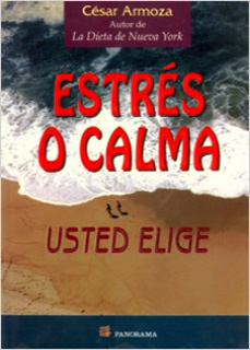 ESTRES O CALMA: USTED ELIGE