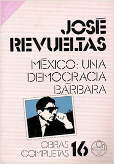 MEXICO: UNA DEMOCRACIA BARBARA