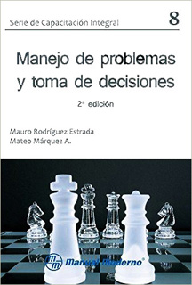 MANEJO DE PROBLEMAS Y TOMA DE DECISIONES