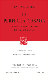 LA PERFECTA CASADA - CANTAR DE LOS CANTARES -...