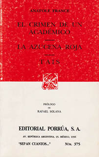 EL CRIMEN DE UN ACADEMICO - LA AZUCENA ROJA - TAIS