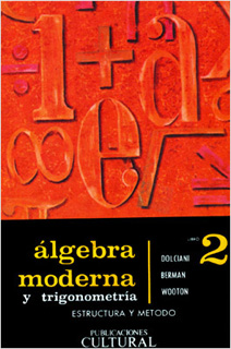ALGEBRA MODERNA Y TRIGONOMETRIA (LIBRO 2)