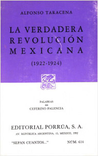 LA VERDADERA REVOLUCION MEXICANA 1922-1924