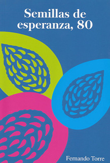 SEMILLAS DE ESPERANZA, 80