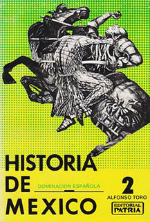 HISTORIA DE MEXICO 2: DOMINACION ESPAÑOLA