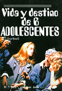 VIDA Y DESTINO DE 6 ADOLESCENTES