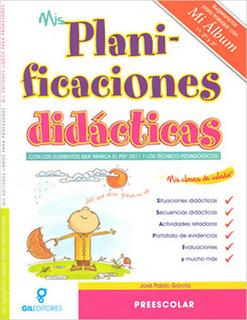MIS PLANIFICACIONES DIDACTICAS PREESCOLAR (PEP 2011)