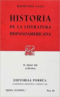HISTORIA DE LA LITERATURA HISPANOAMERICANA: EL...