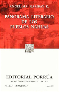 PANORAMA LITERARIO DE LOS PUEBLOS NAHUAS