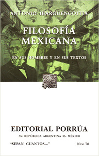 FILOSOFIA MEXICANA EN SUS HOMBRES Y EN SUS TEXTOS