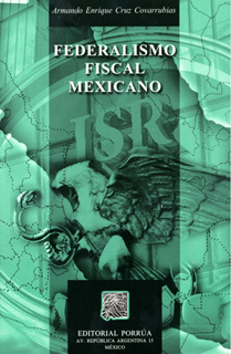 FEDERALISMO FISCAL MEXICANO