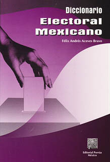 DICCIONARIO ELECTORAL MEXICANO