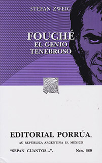 FOUCHE - EL GENIO TENEBROSO