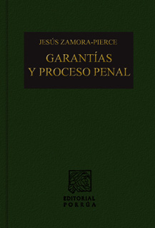 GARANTIAS Y PROCESO PENAL