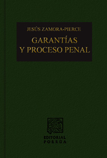 GARANTIAS Y PROCESO PENAL