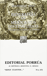 BIOGRAFIAS DE MEXICANOS DISTINGUIDOS (DOSCIENTAS...