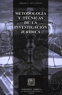 METODOLOGIA Y TECNICAS DE LA INVESTIGACION JURIDICA