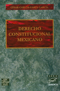 DERECHO CONSTITUCIONAL MEXICANO