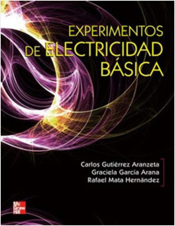 EXPERIMENTOS DE ELECTRICIDAD BASICA