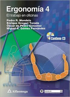 ERGONOMIA 4: EL TRABAJO EN OFICINAS (CONTIENE CD)