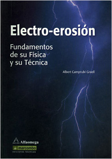 ELECTRO-EROSION: FUNDAMENTOS DE SU FISICA Y SU...