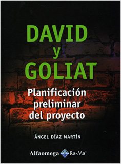 DAVID Y GOLIAT: PLANIFICACION PRELIMINAR DEL PROYECTO