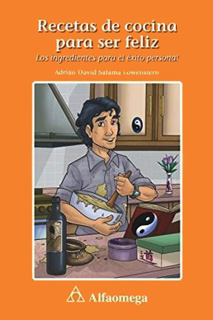 RECETAS DE COCINA PARA SER FELIZ: INGREDIENTES PARA EL EXITO PERSONAL